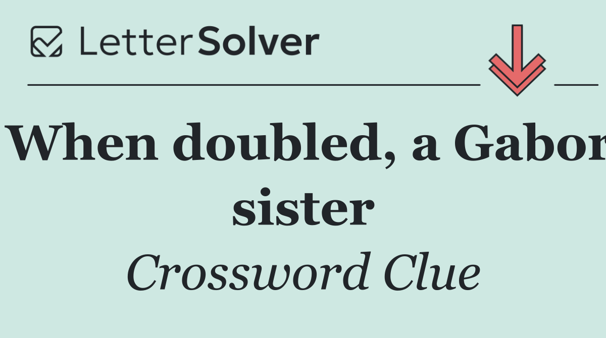 When doubled, a Gabor sister
