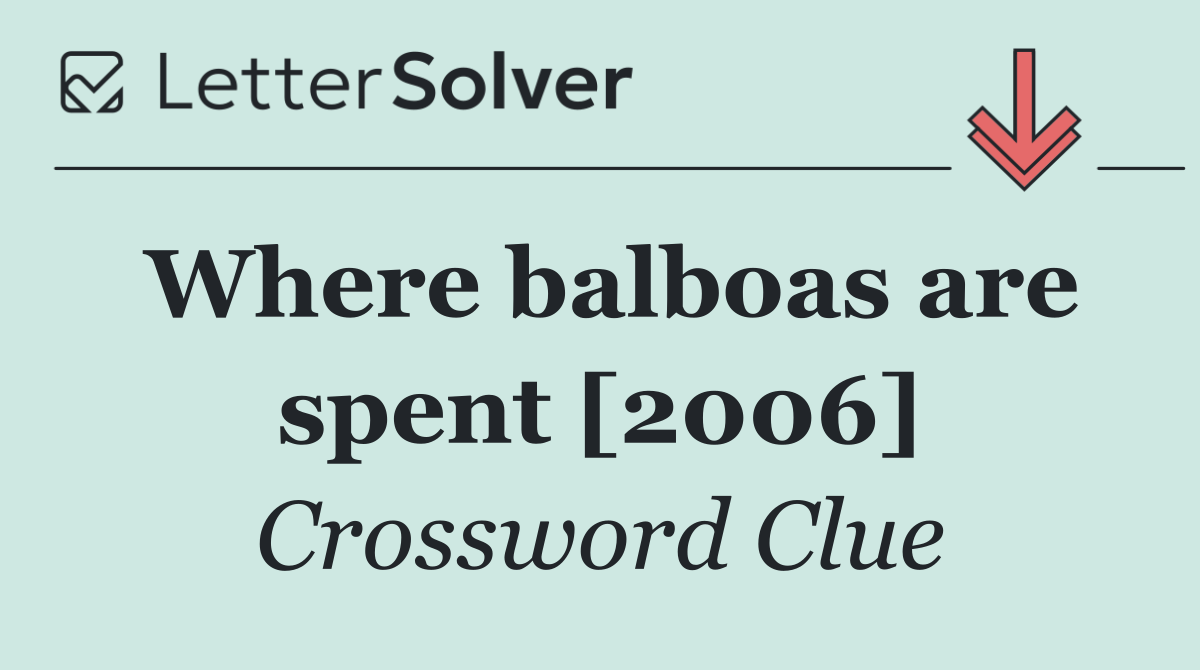 Where balboas are spent [2006]