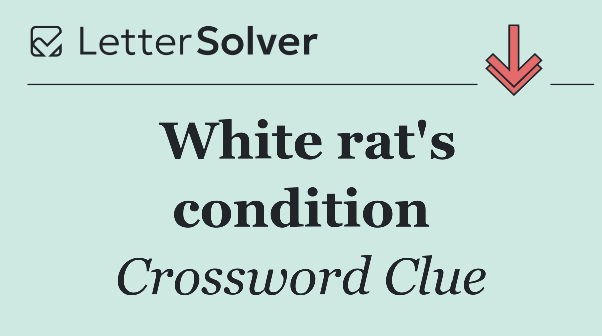 White rat's condition