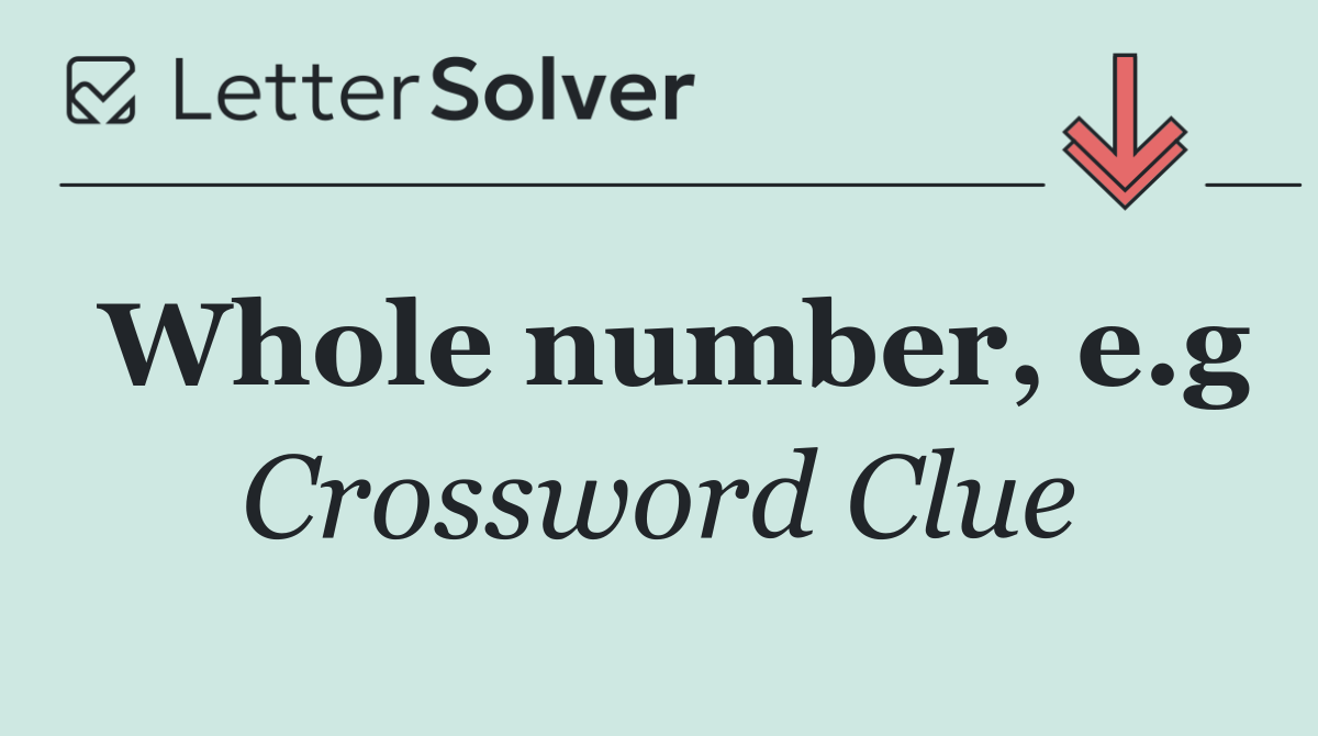 Whole number, e.g