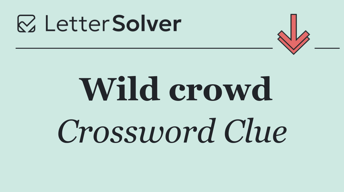 Wild crowd