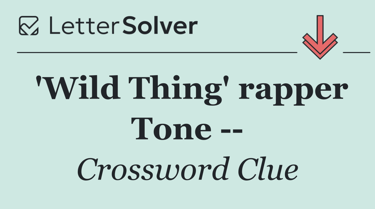 'Wild Thing' rapper Tone   