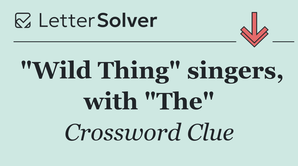 "Wild Thing" singers, with "The"
