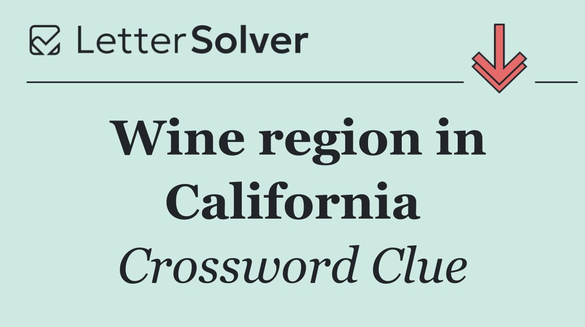 Wine region in California