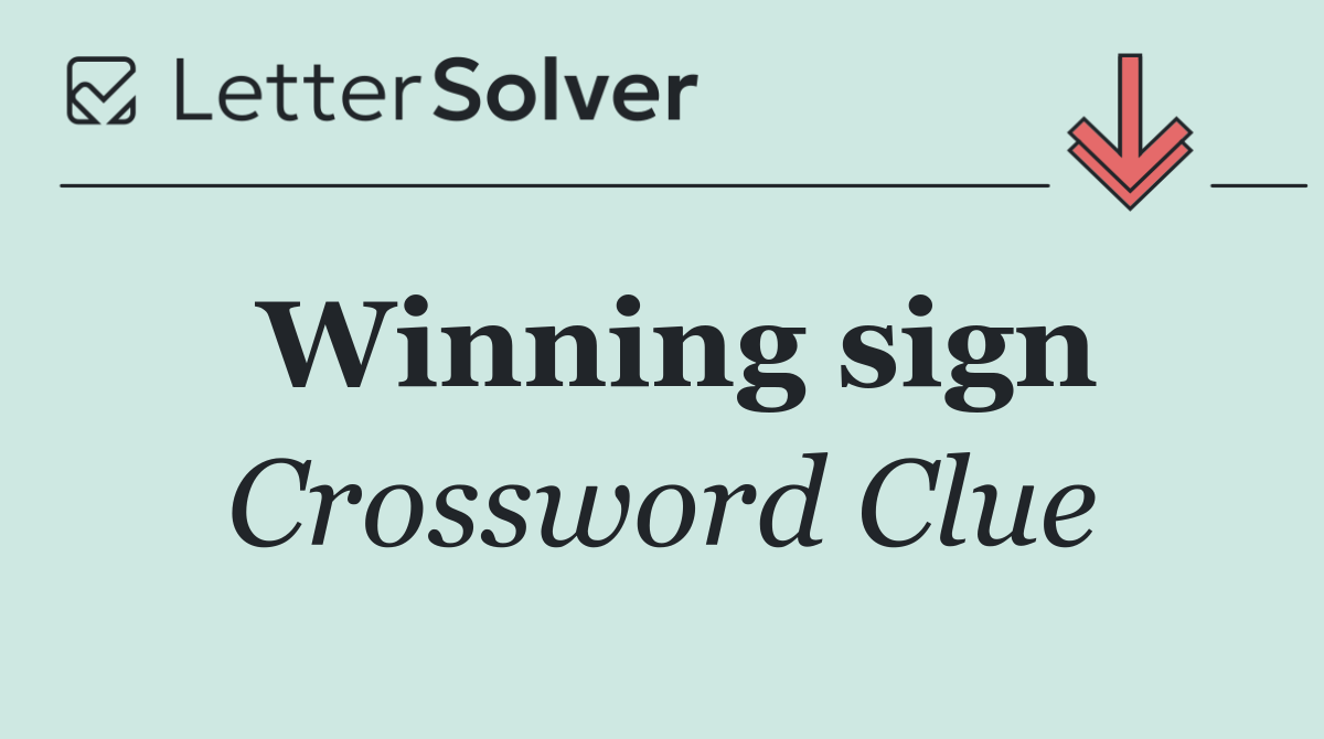 Winning sign