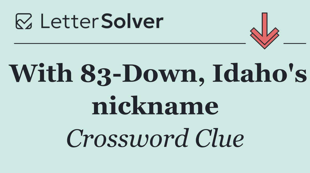 With 83 Down, Idaho's nickname