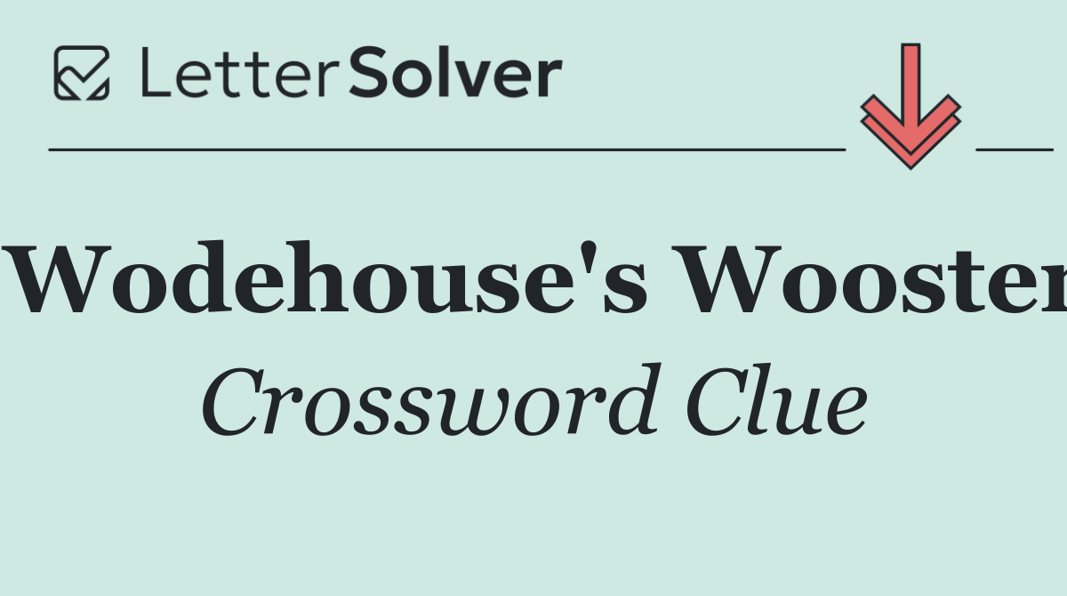 Wodehouse's Wooster