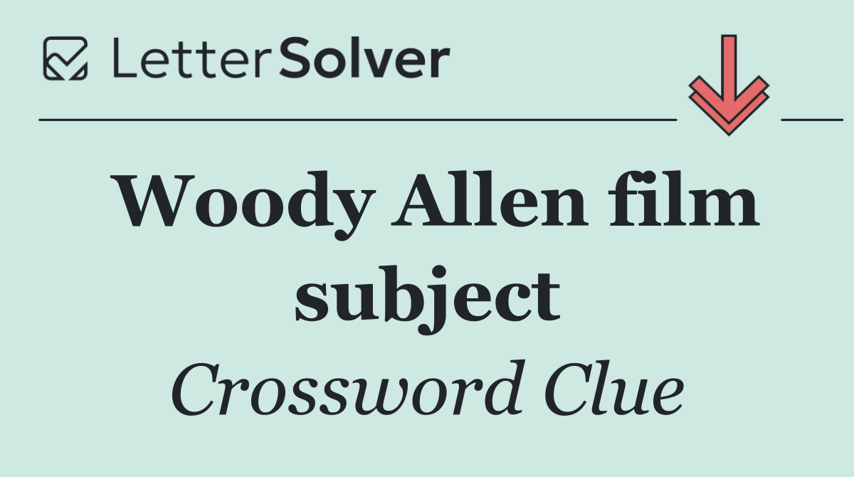 Woody Allen film subject