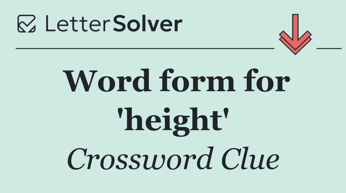 Word form for 'height'