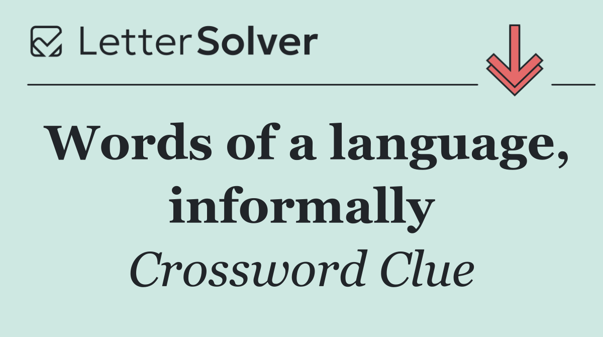 Words of a language, informally
