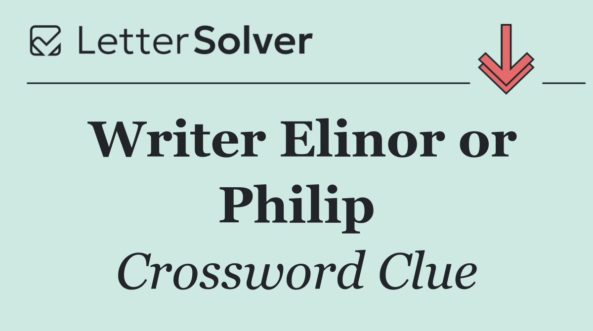 Writer Elinor or Philip