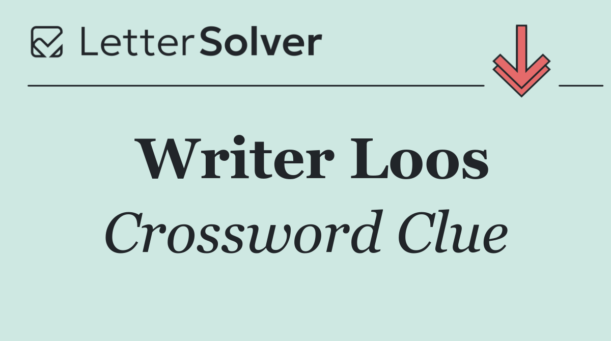 Writer Loos