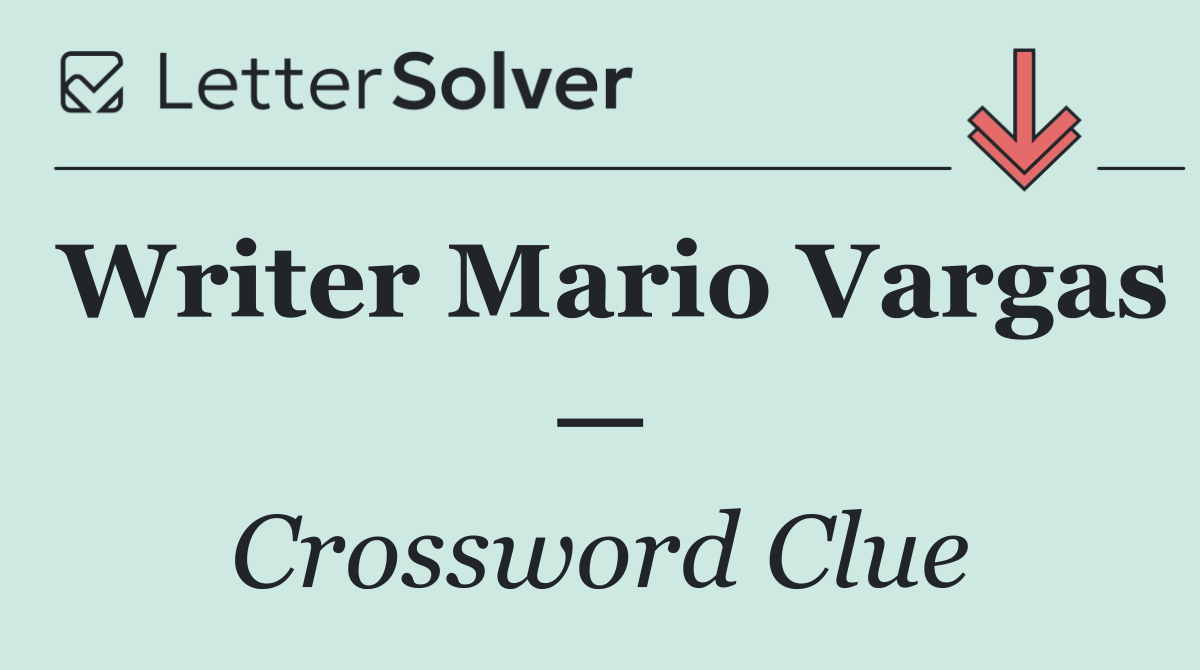 Writer Mario Vargas —