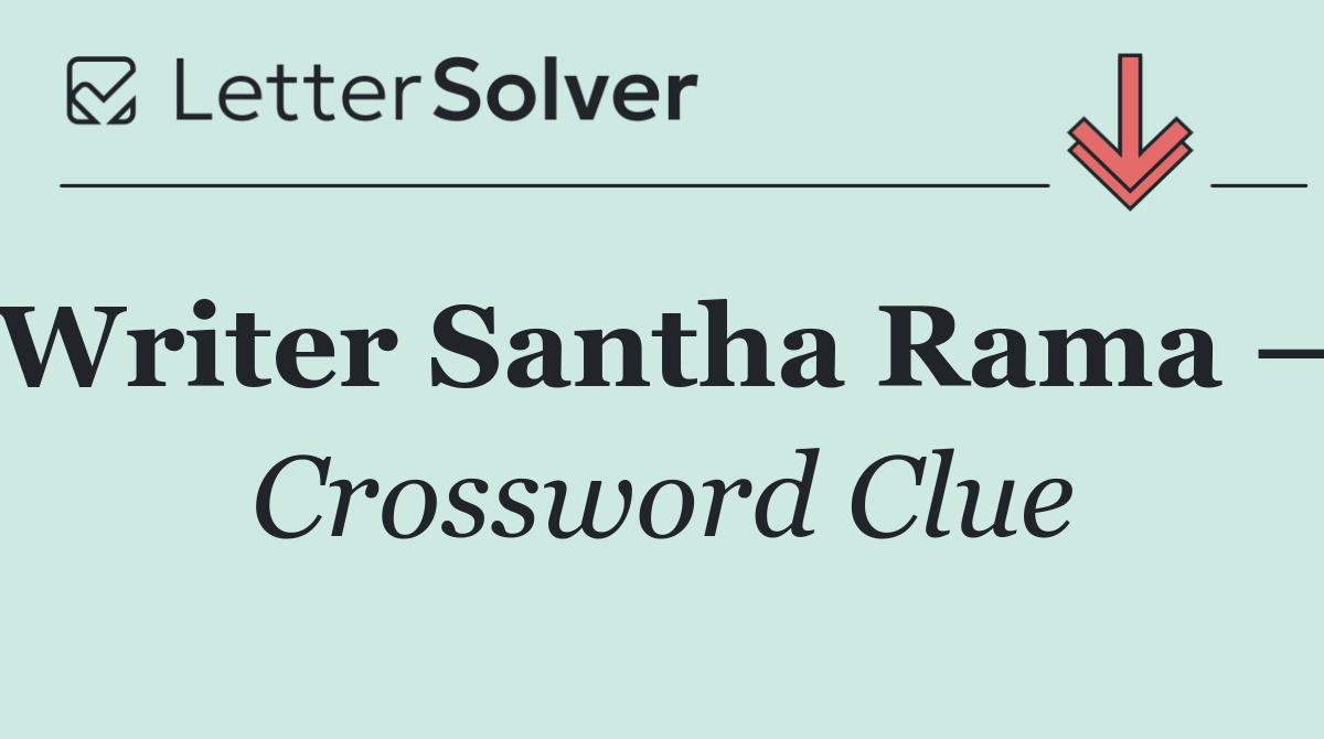 Writer Santha Rama —