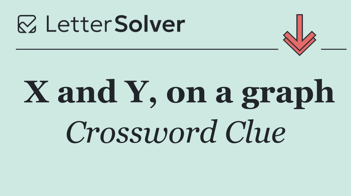 X and Y, on a graph