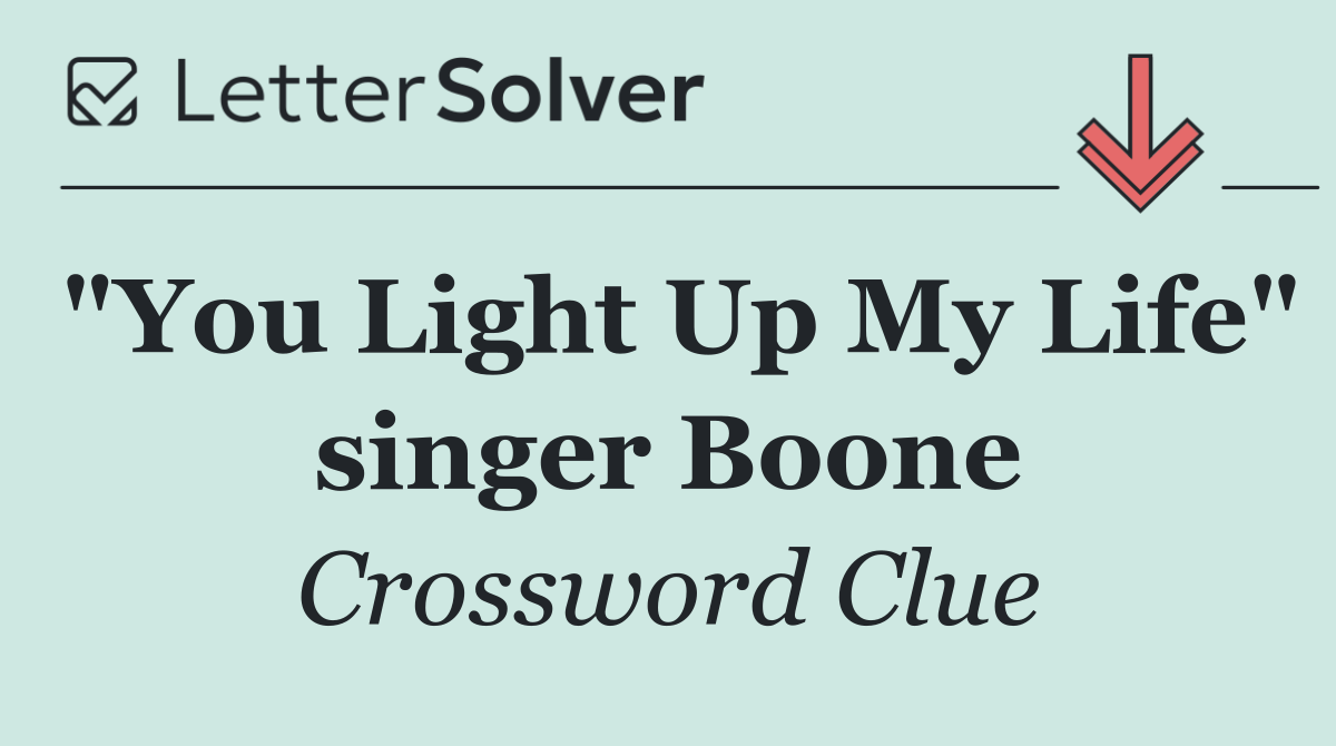"You Light Up My Life" singer Boone