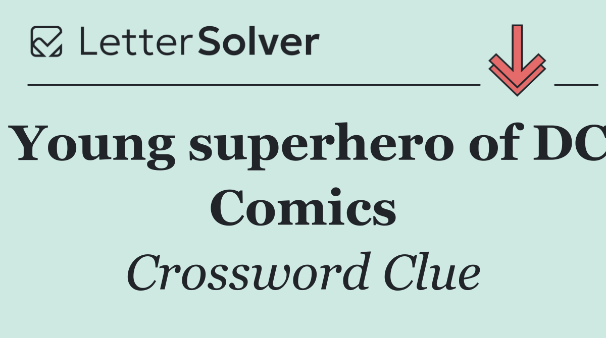 Young superhero of DC Comics