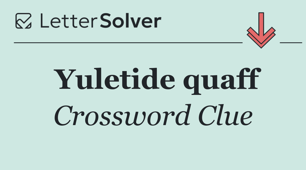 Yuletide quaff