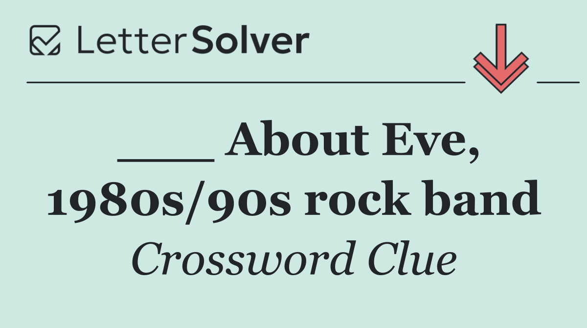 ___ About Eve, 1980s/90s rock band
