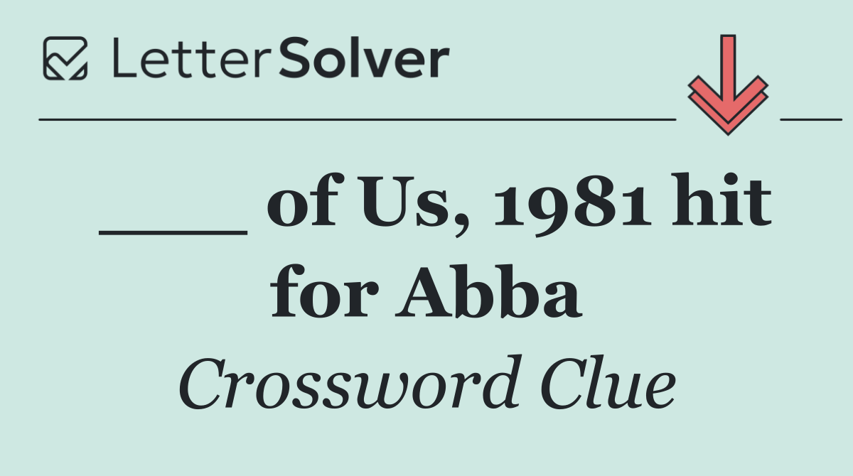 ___ of Us, 1981 hit for Abba