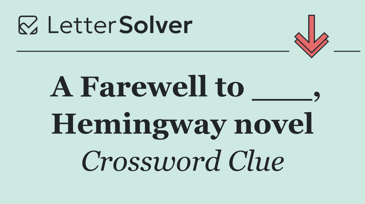 A Farewell to ___, Hemingway novel