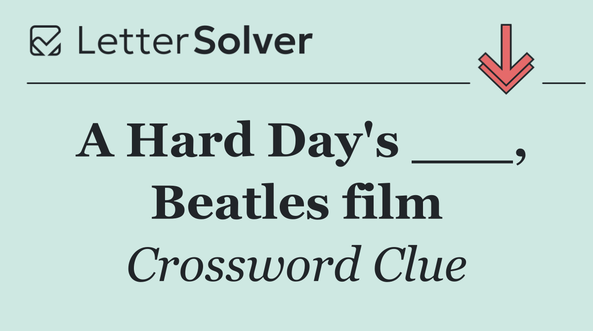 A Hard Day's ___, Beatles film