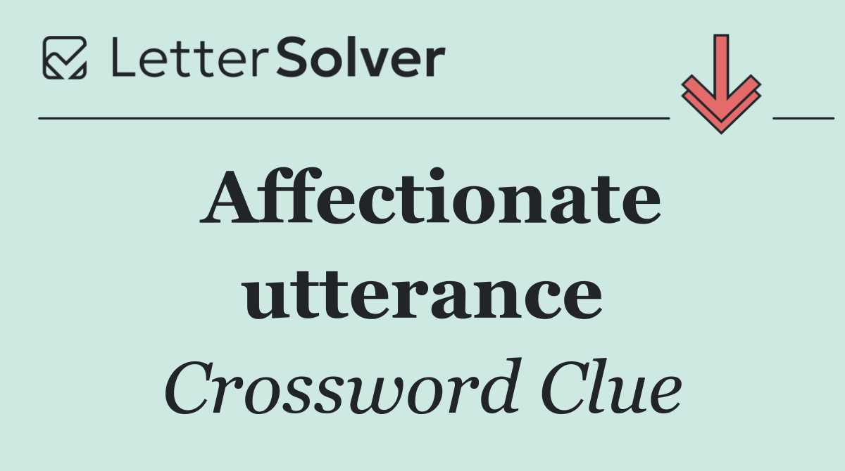 Affectionate utterance