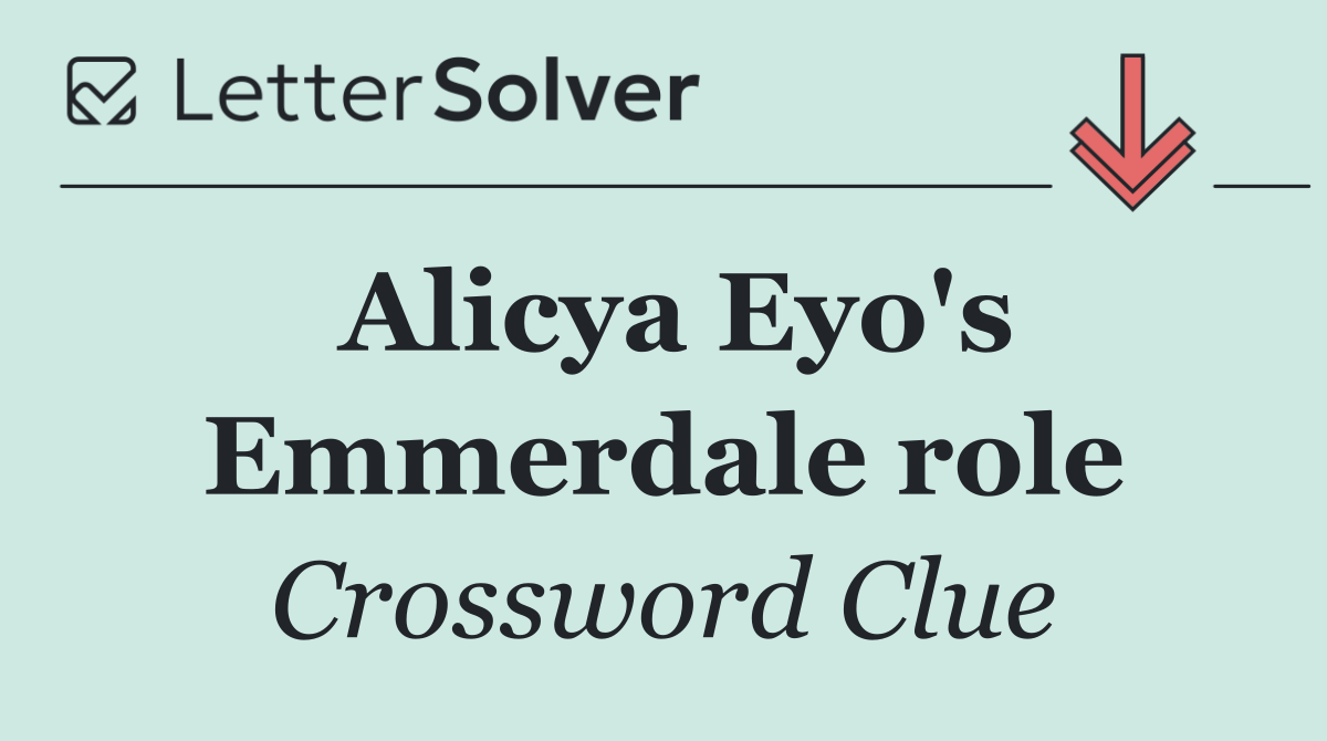 Alicya Eyo's Emmerdale role