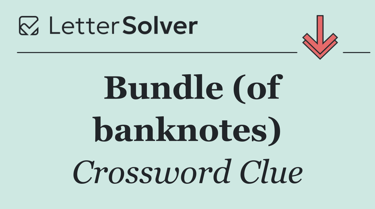 Bundle (of banknotes)