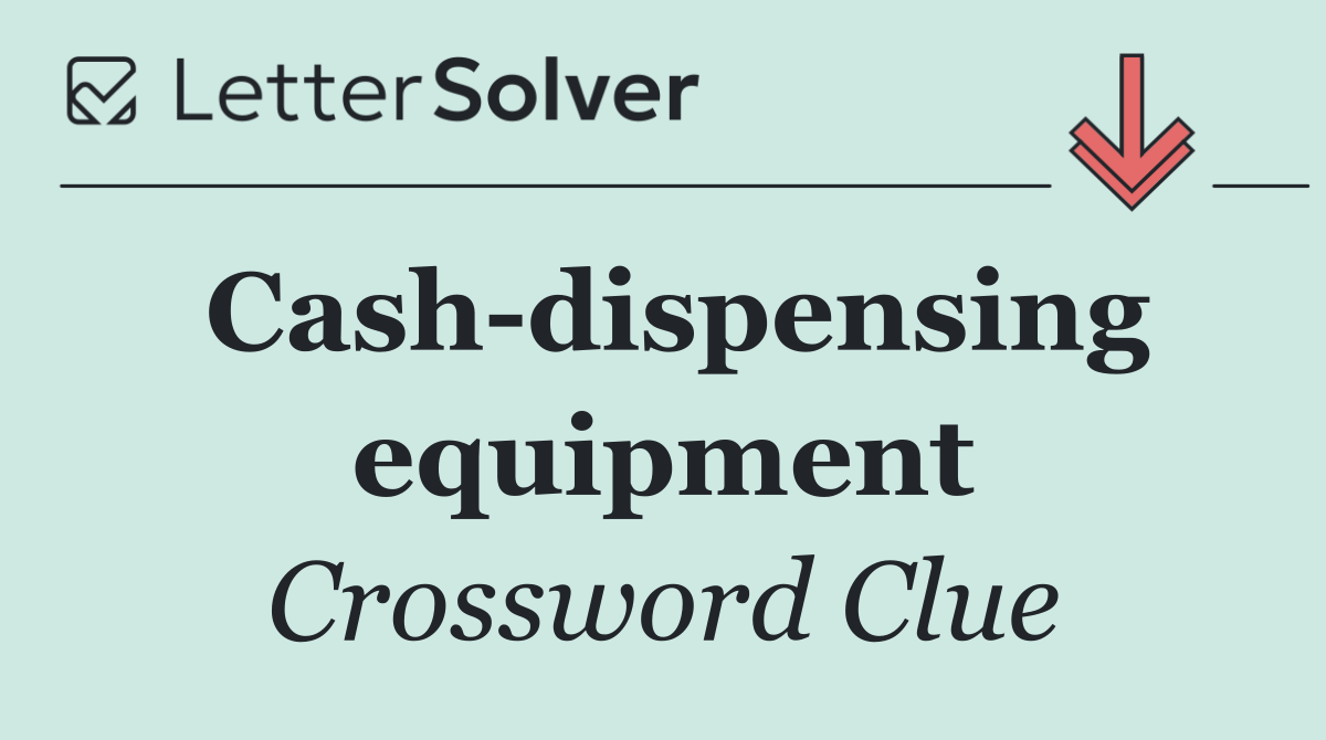 Cash dispensing equipment