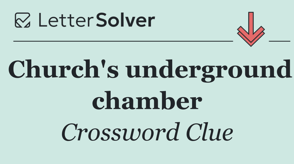 Church's underground chamber