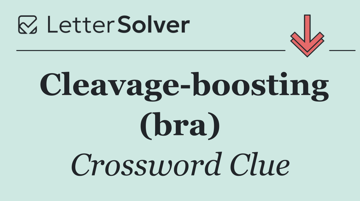 Cleavage boosting (bra)