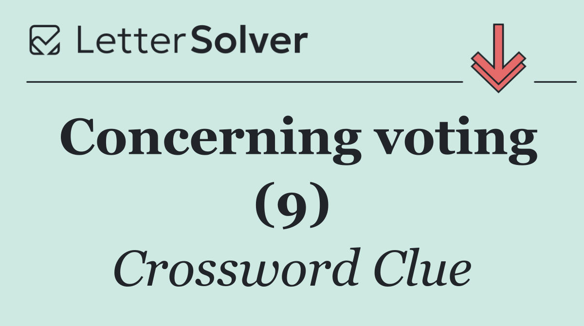 Concerning voting (9)