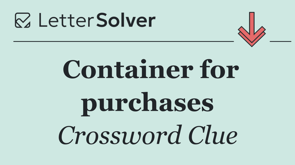 Container for purchases