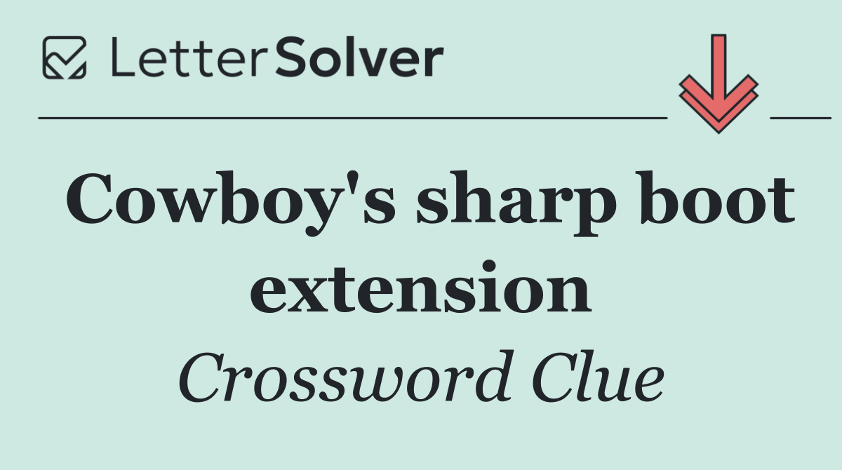 Cowboy's sharp boot extension