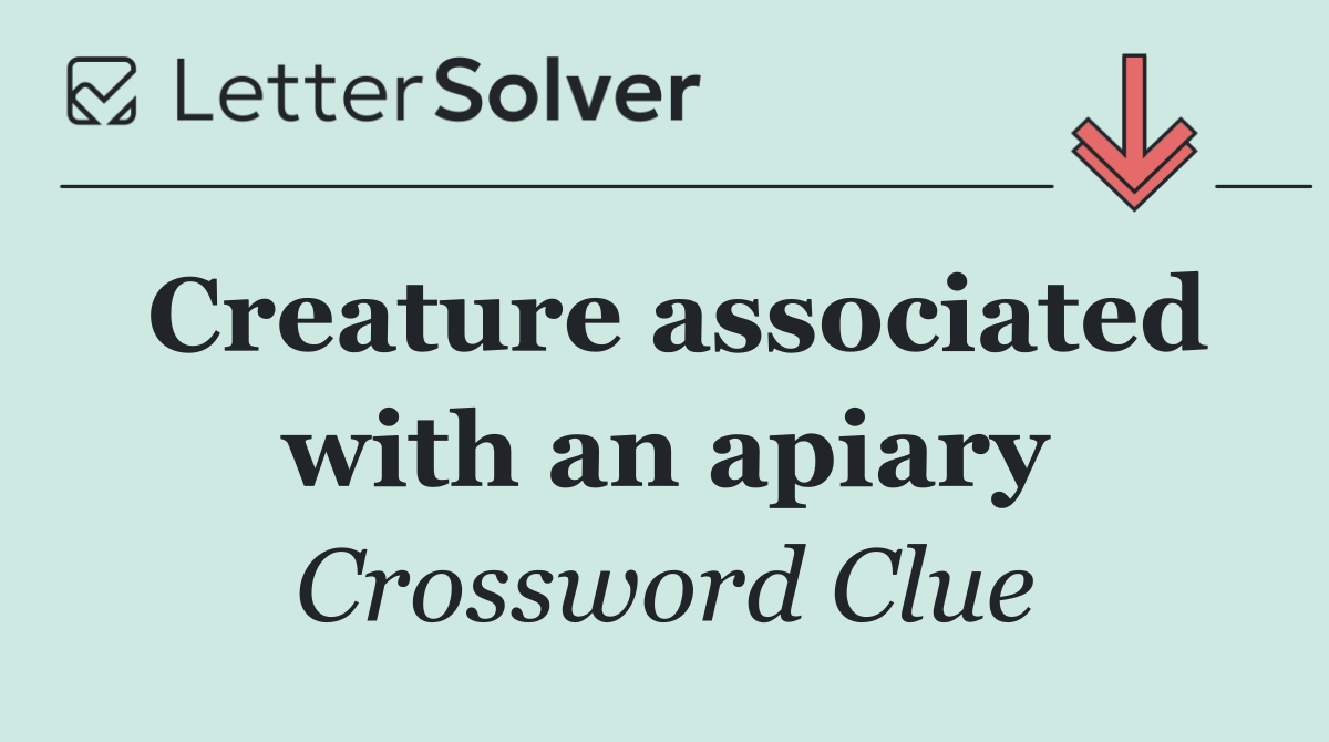 Creature associated with an apiary
