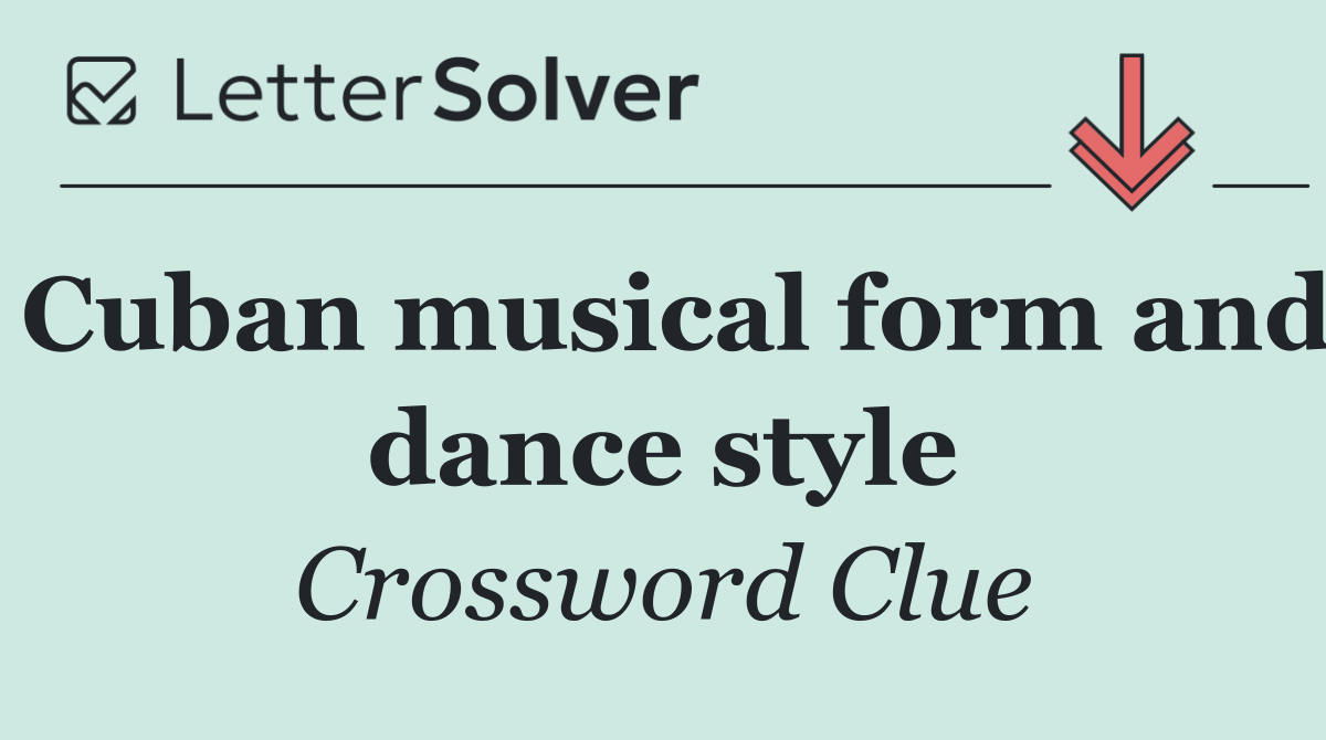 Cuban musical form and dance style