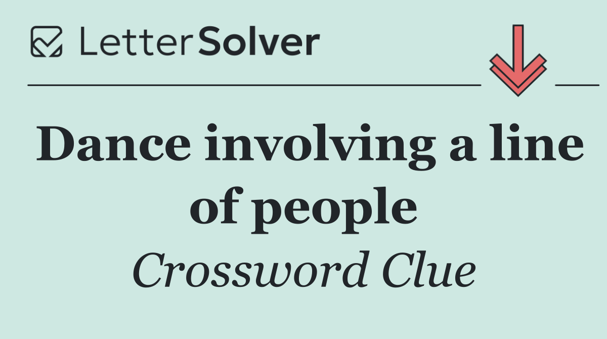 Dance involving a line of people
