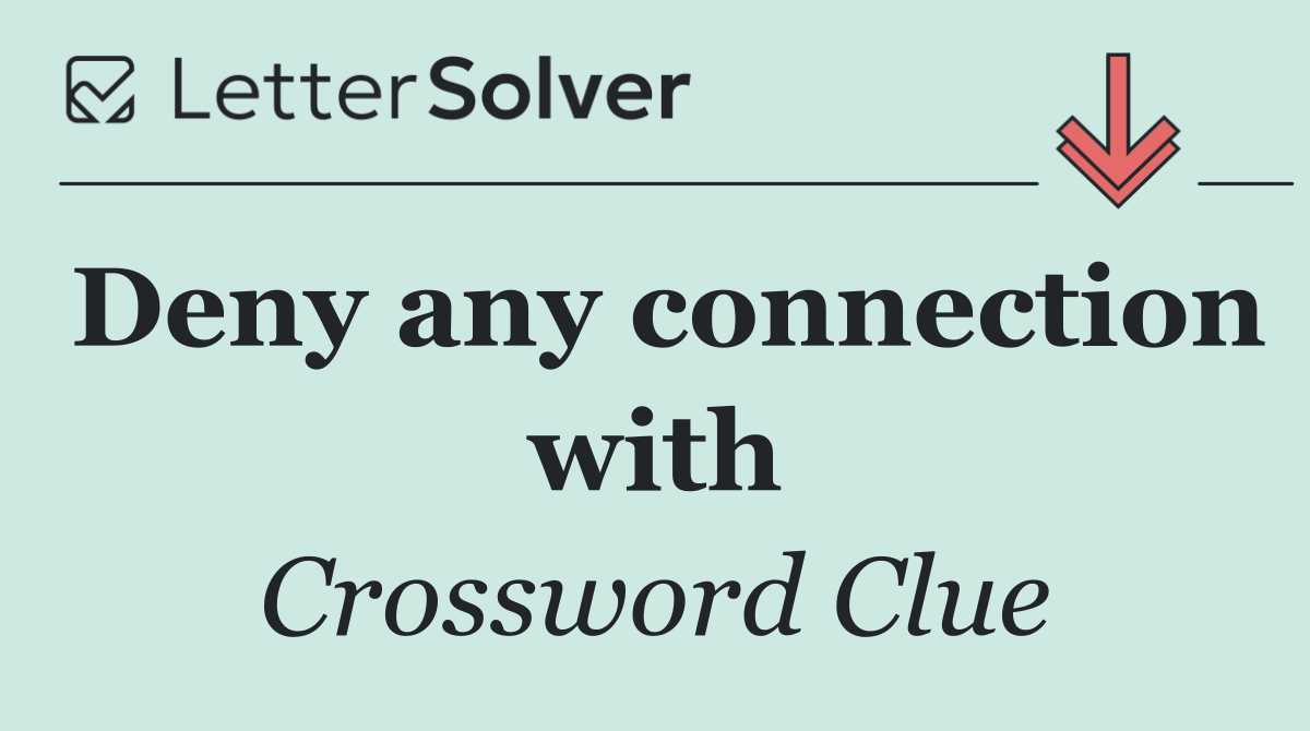 Deny any connection with