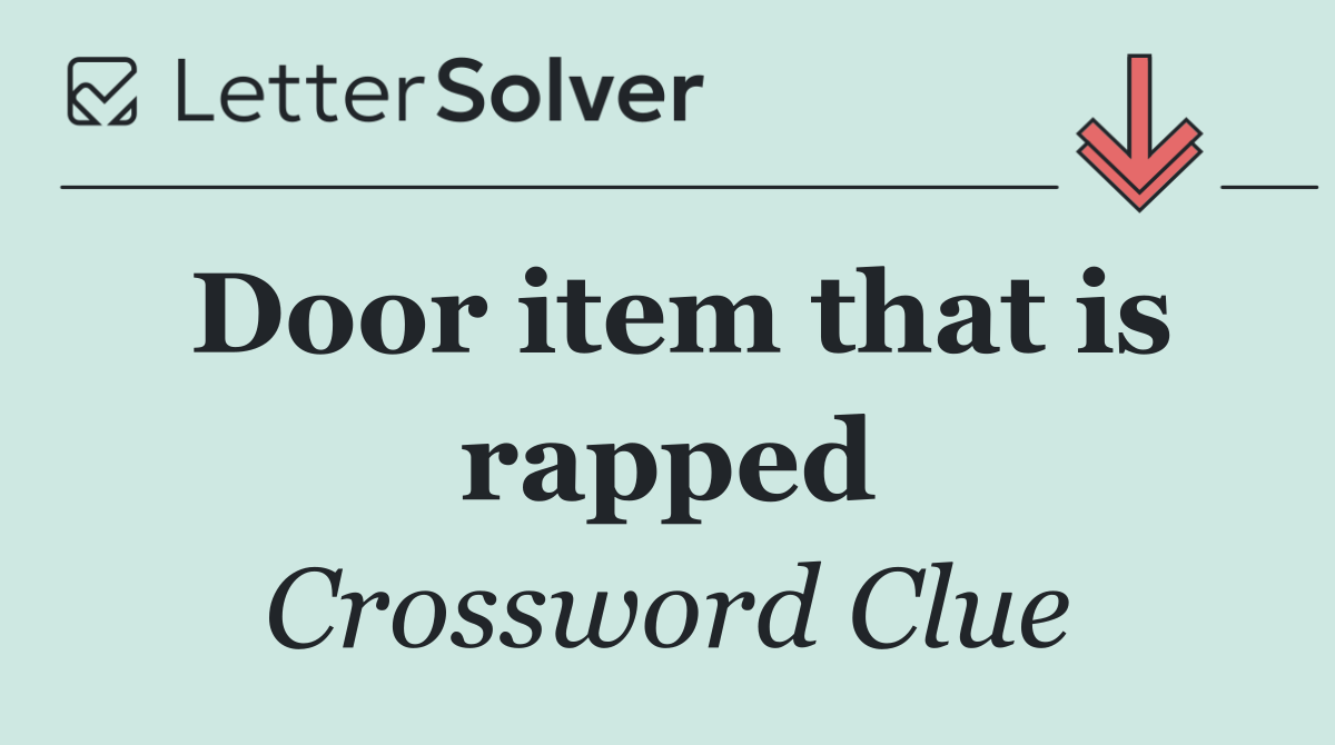 Door item that is rapped