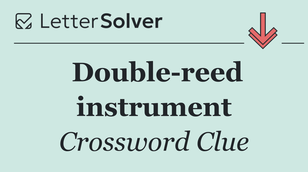 Double reed instrument