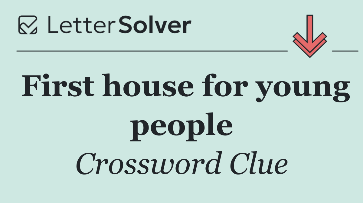 First house for young people