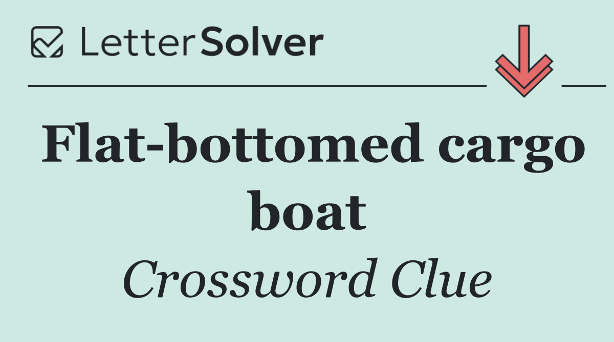 Flat bottomed cargo boat