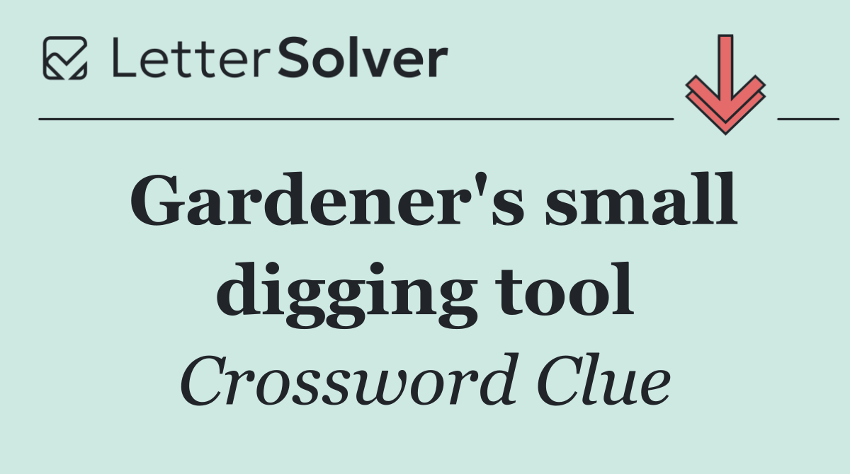 Gardener's small digging tool
