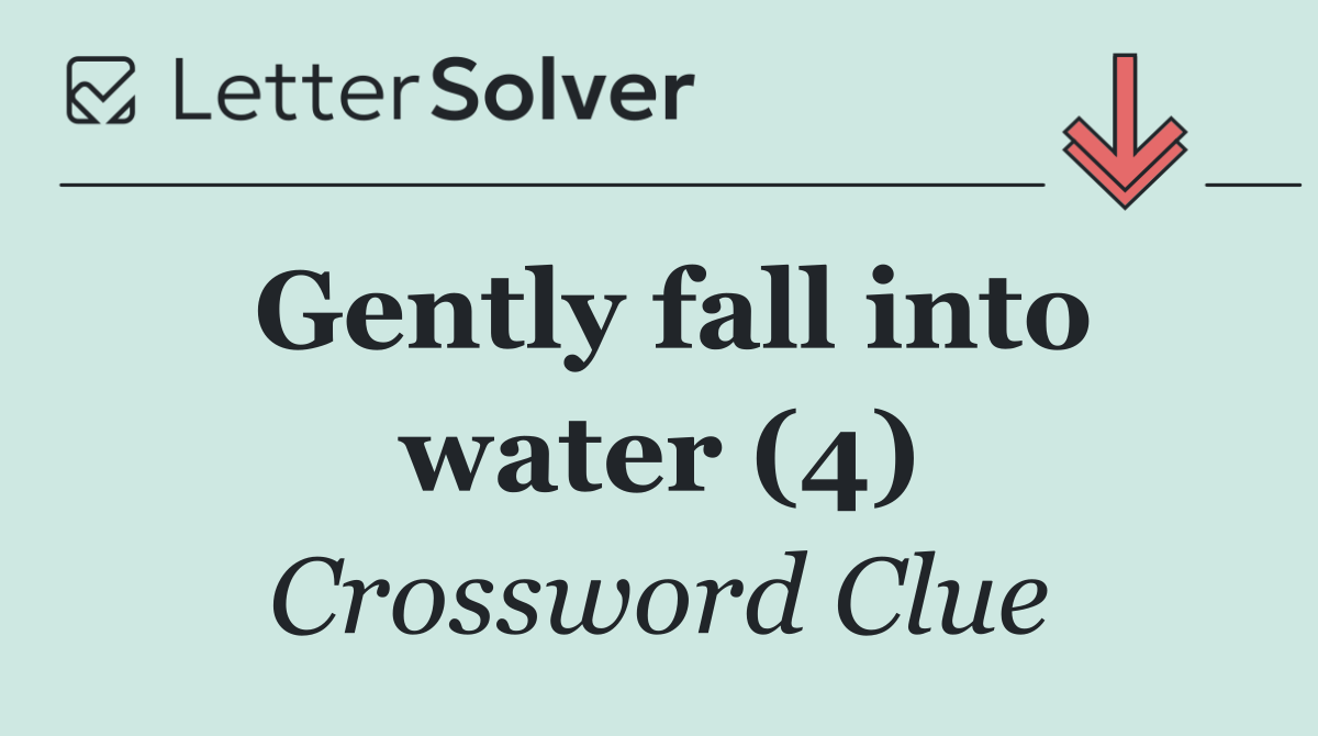 Gently fall into water (4)