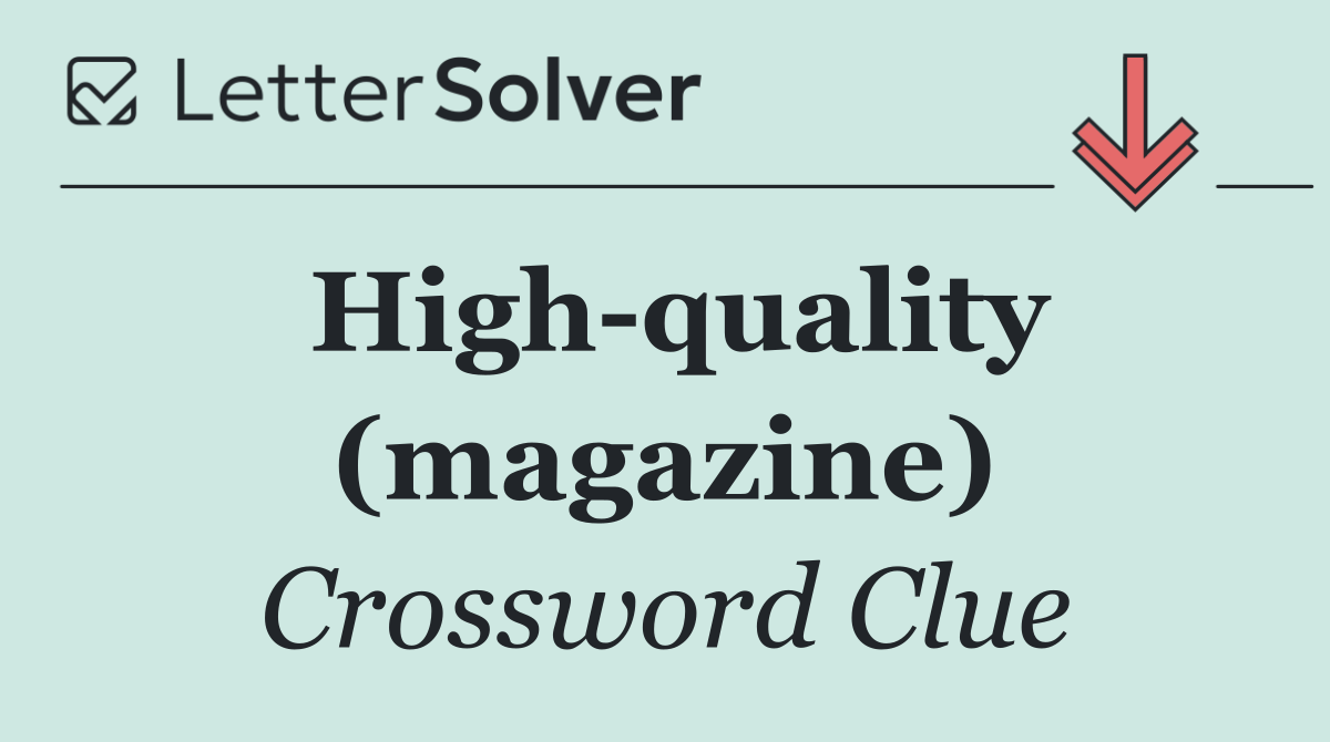 High quality (magazine)