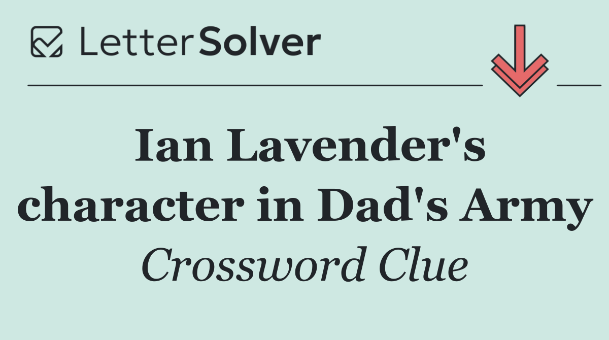 Ian Lavender's character in Dad's Army