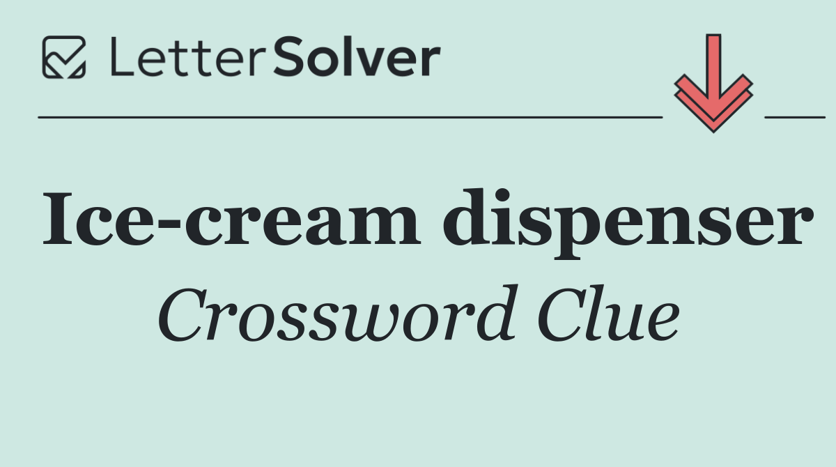 Ice cream dispenser