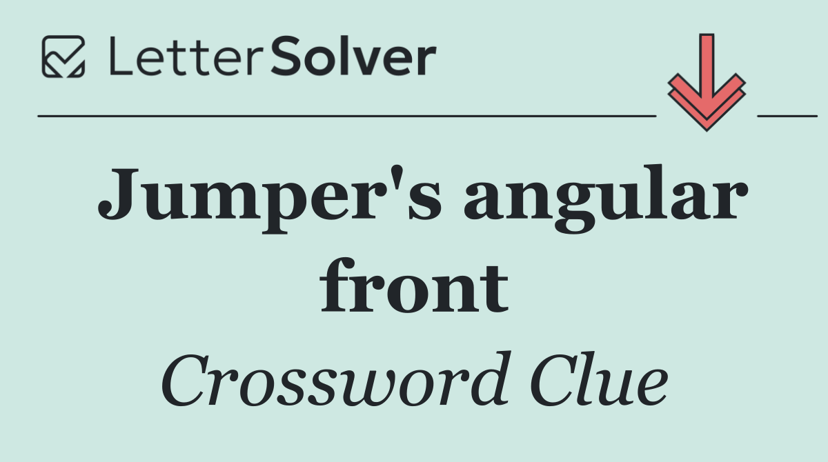 Jumper's angular front