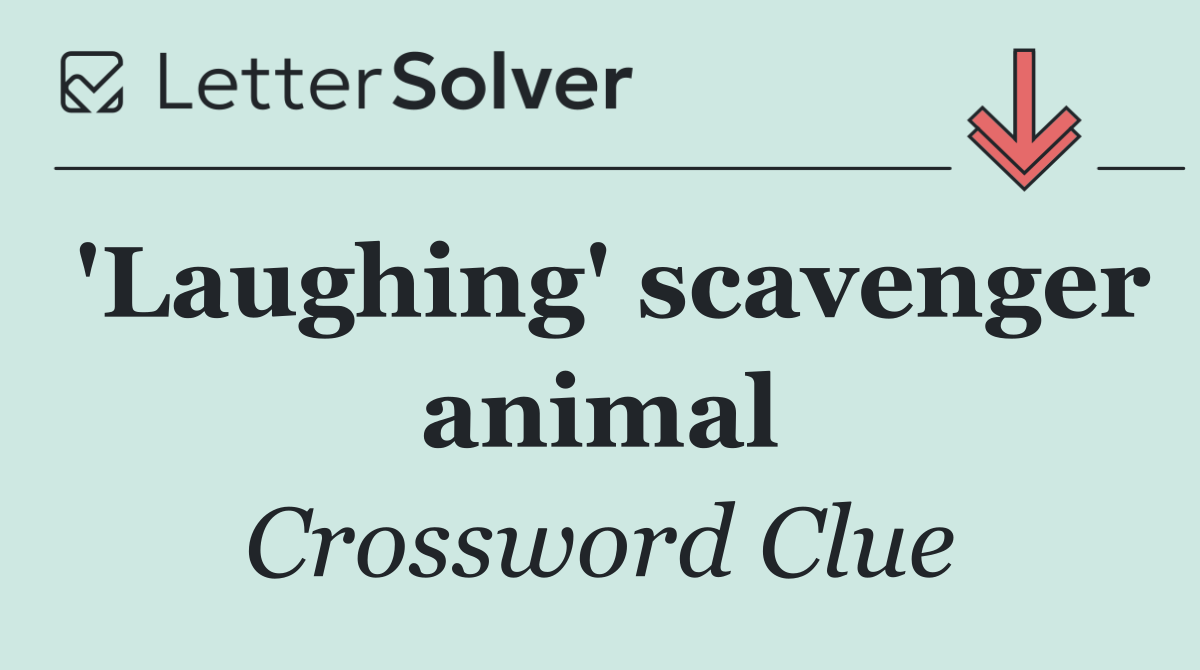 'Laughing' scavenger animal